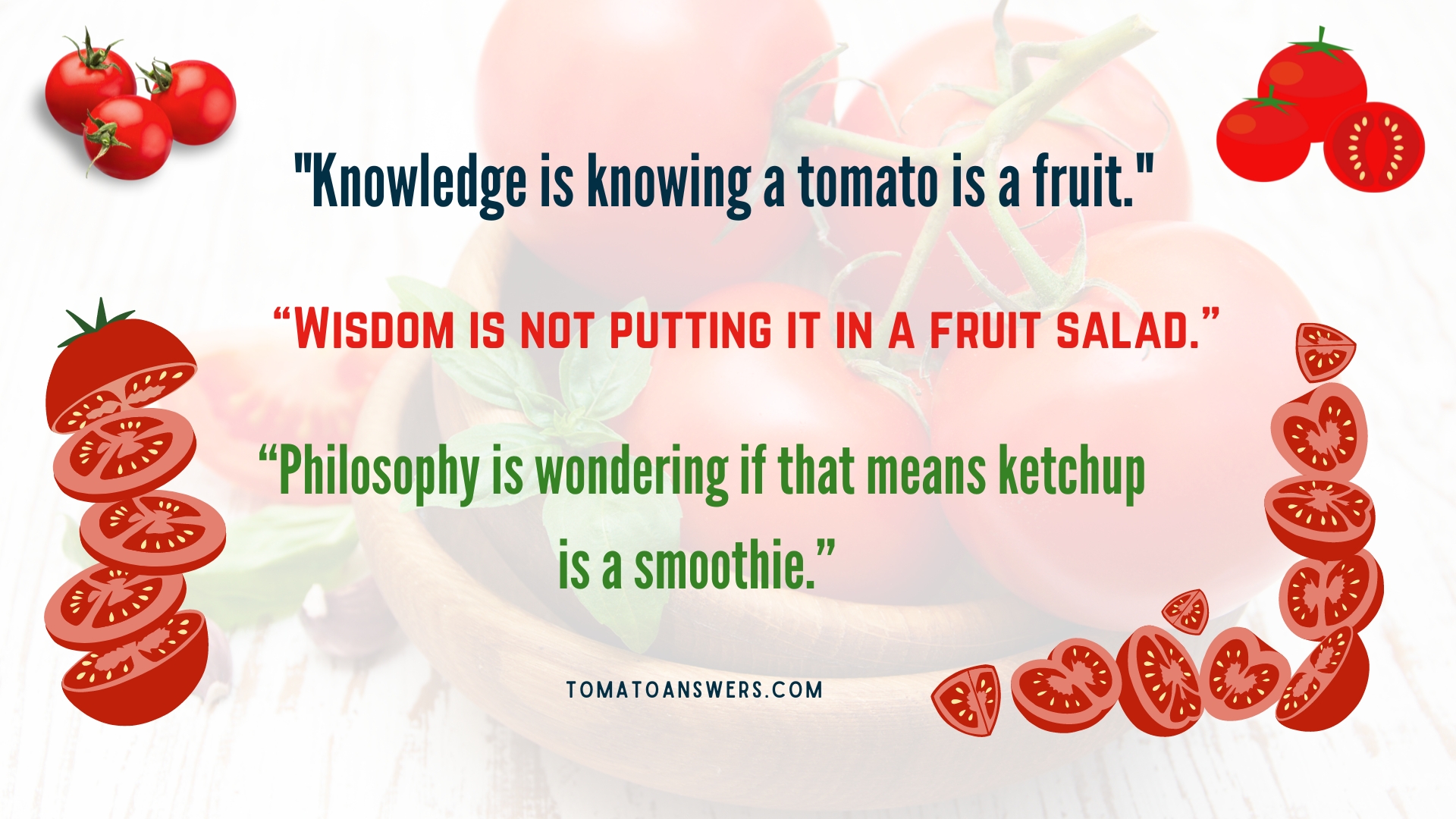 History Lesson: Why is a Tomato A Vegetable and not a Fruit? » Tomato ...